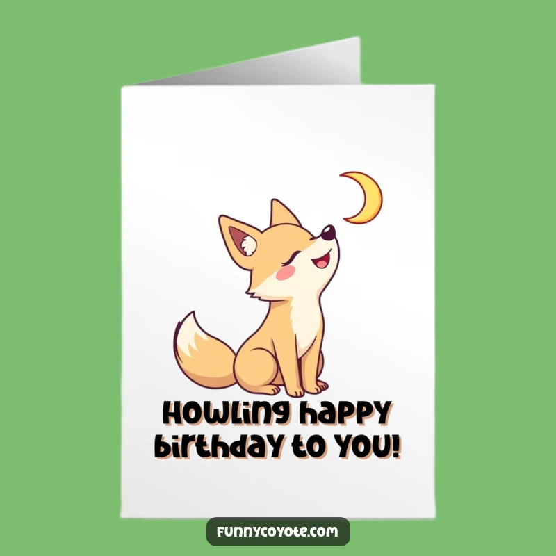 Free Printable Birthday Card: Funny Kawaii Coyote Howling, Moonlit Downloadable Gift!
